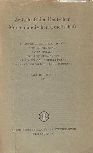 Bild des Verkufers fr Zeitschrift der Deutschen Morgenlndischen Gesellschaft. Band 117 - Heft 2. 1967. zum Verkauf von Antiquariat Carl Wegner