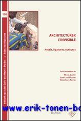 Immagine del venditore per Architecturer l'invisible Autels, ligatures, ecritures, venduto da BOOKSELLER  -  ERIK TONEN  BOOKS