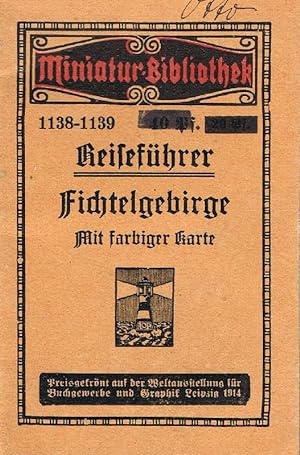 Seller image for Reisefhrer: Fichtelgebirge. Mit einer Karte. und einer Skizze for sale by Antiquariat Lcke, Einzelunternehmung