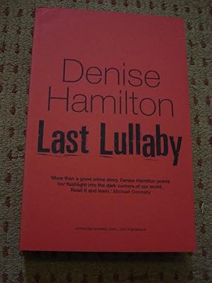 Seller image for LAST LULLABY: SIGNED UK UNCORRECTED PROOF for sale by Books for Collectors