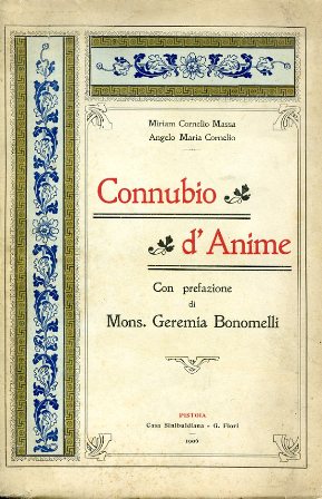 Immagine del venditore per Connubio d'anime - Con prefazione di Mons. Geremia Bonomelli venduto da Gilibert Libreria Antiquaria (ILAB)