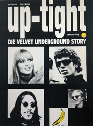 Imagen del vendedor de up - tight. Die Velvet Underground Story. a la venta por Kunstkiosk im Helmhaus
