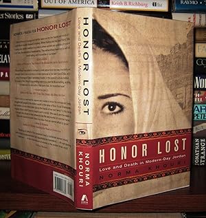 Seller image for HONOR LOST Love and Death in Modern-Day Jordan for sale by Rare Book Cellar