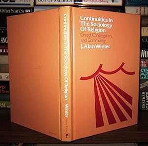 Seller image for CONTINUITIES IN THE SOCIOLOGY OF RELIGION Creed, Congregation, and Community for sale by Rare Book Cellar