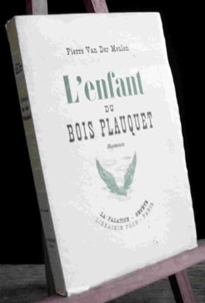 Seller image for L ENFANT DU BOIS PLAUQUET for sale by Livres 113