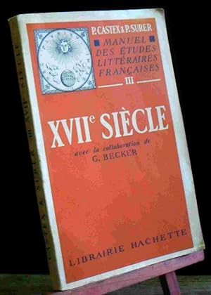 Image du vendeur pour MANUEL DES ETUDES LITTERAIRES FRANCAISES - XVIIE SIECLE mis en vente par Livres 113