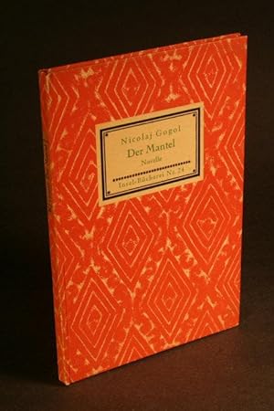 Seller image for Der Mantel. Eine Novelle. Aus dem Russischen bertragen von Rudolf Kassner for sale by Steven Wolfe Books