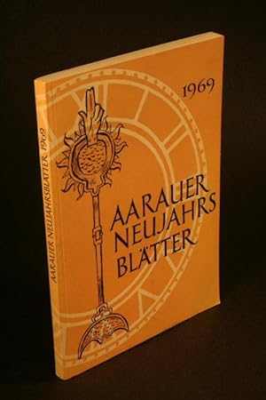 Imagen del vendedor de Aarauer Neujahrsbltter 1969. Zweite Folge dreiundvierzigstes Jahr a la venta por Steven Wolfe Books