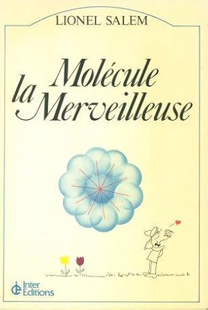 Image du vendeur pour Molcule, la merveilleuse. Illustrations de Colin Rattray mis en vente par Steven Wolfe Books