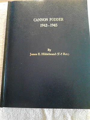 Bild des Verkufers fr Cannon Fodder 1943-1945 zum Verkauf von The Librarian's Books