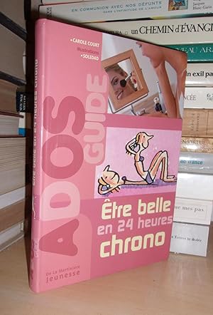 Image du vendeur pour ETRE BELLE EN 24 HEURES CHRONO mis en vente par Planet's books