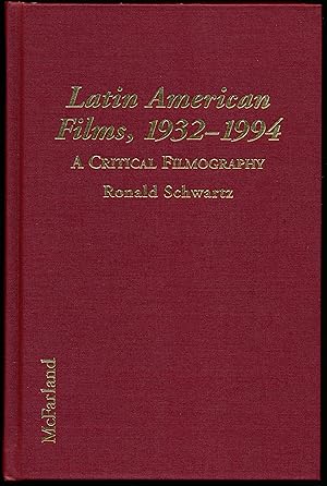 Seller image for LATIN AMERICAN FILMS 1932-1994. A Critical Filmography for sale by Alkahest Books