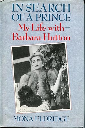 In Search of a Prince : My Life with Barbara Hutton