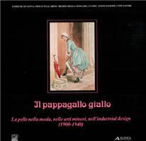 Il pappagallo giallo. La pelle nella moda, Nelle arti minori, nell'industrial design (1900-1940)