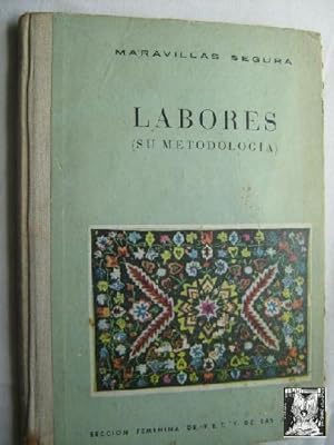 LABORES (SU METODOLOGÍA)