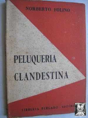 Imagen del vendedor de PELUQUERA CLANDESTINA a la venta por Librera Maestro Gozalbo