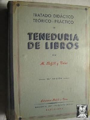 Imagen del vendedor de TRATADO DIDCTICO-TERICO-PRCTICO DE TENEDURA DE LIBROS a la venta por Librera Maestro Gozalbo