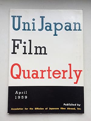 Uni Japan Film Quarterly April 1959. Unijapan Vol.2 No.2, Serial Number 4 (in english)