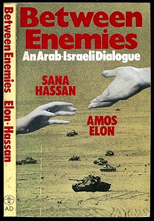 Immagine del venditore per Between Enemies; An Arab-Israeli Dialogue venduto da Little Stour Books PBFA Member