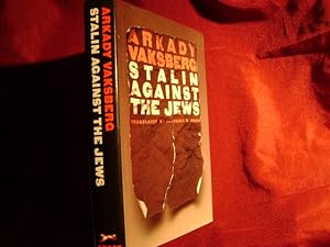 Seller image for Stalin Against the Jews. for sale by BookMine