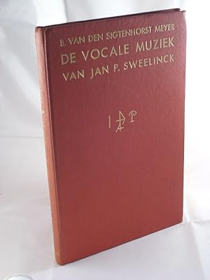 Image du vendeur pour De Vocale Muziek van Jan P. Sweelinck mis en vente par Austin Sherlaw-Johnson, Secondhand Music