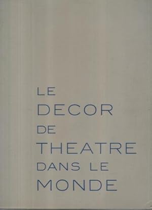 Le Decor De Theatre Dans Le Monde Depuis 1935