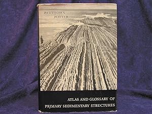 Image du vendeur pour Atlas and Glossary of Primary Sedimentary Structures mis en vente par Independent Books