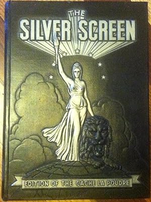 The Cache La Poudre 1937 Yearbook (The Silver Screen)