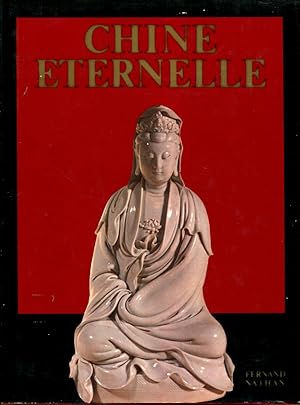 Seller image for Chine ternelle, le pass et le prsent for sale by Sylvain Par