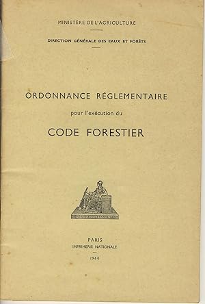 Seller image for Ordonnance rglementaire pour l'excution du code forestier for sale by Sylvain Par