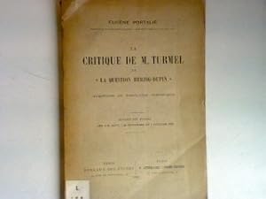 Bild des Verkufers fr La critique de M. Turmel et "la question Herzog-Dupin" - Extrait des Etudes. zum Verkauf von books4less (Versandantiquariat Petra Gros GmbH & Co. KG)