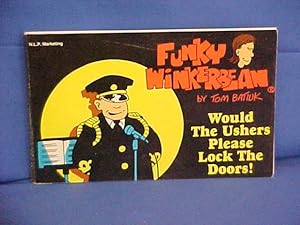 Funky Winkerbean Would the Ushers Please Lock the Doors