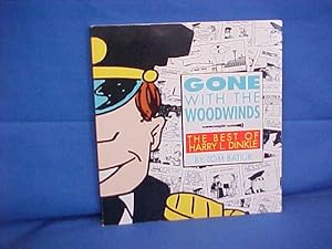 Gone with the Woodwinds the Best of Harry L. Dinkle
