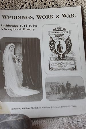 Seller image for Weddings, Work and War for sale by Wagon Tongue Books
