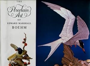 The Porcelain Art of Edward Marshall Boehm