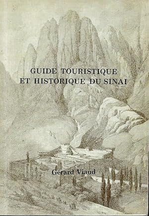 Image du vendeur pour Guide touristique et historique du Sinai mis en vente par Librairie Archaion