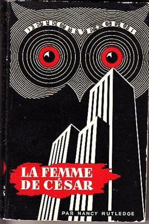 Seller image for LA FEMME DE CESAR. DETECTIVE CLUB SUISSE : Edition Ditis, GENEVE, for sale by CARIOU1