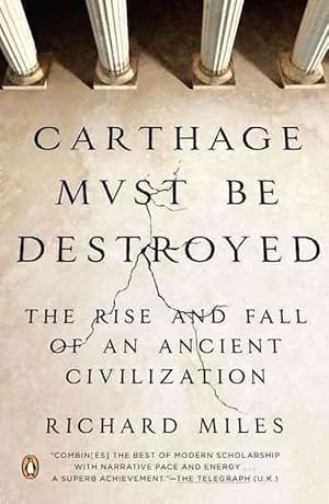 Imagen del vendedor de Carthage Must Be Destroyed (Paperback) a la venta por Grand Eagle Retail