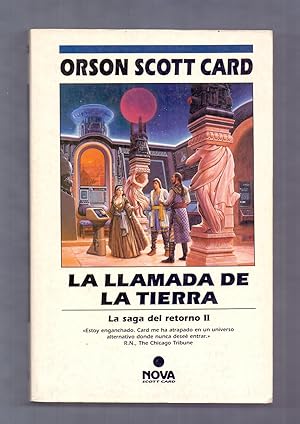 Imagen del vendedor de LA LLAMADA DE LA TIERRA (LA SAGA DEL RETORNO II) a la venta por Libreria 7 Soles