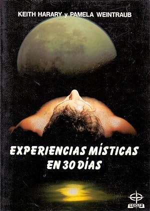 Seller image for EXPERIENCIAS MISTICAS EN 30 DIAS for sale by Libreria 7 Soles