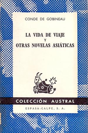 Seller image for LA VIDA DE VIAJE Y OTRAS NOVELAS ASIATICAS for sale by Libreria 7 Soles