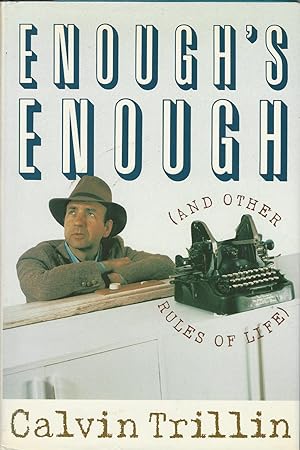 Imagen del vendedor de Enough's Enough (And Other Rules of Life) a la venta por Mom and Pop's Book Shop,