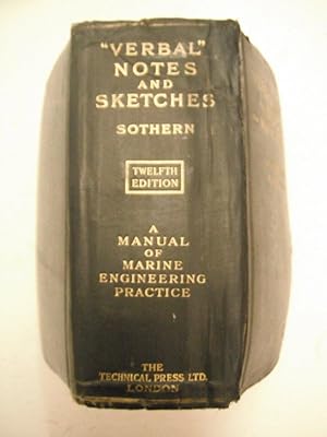 Verbal Notes and Sketches for Marine Engineers