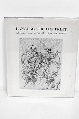 Imagen del vendedor de Language Of The Print A Selection from the Donald H. Karshan Collection a la venta por Optical Insights