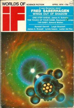 Imagen del vendedor de IF Worlds of Science Fiction: (March, Mar. /) April, Apr. 1974 ("The Ginger Star") a la venta por Books from the Crypt