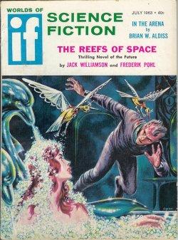 Bild des Verkufers fr IF Worlds of Science Fiction: July 1963 ("The Reefs of Space") zum Verkauf von Books from the Crypt