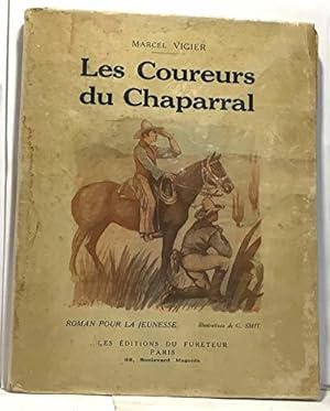Seller image for Les coureurs du chaparral for sale by JLG_livres anciens et modernes