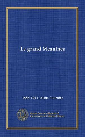 Bild des Verkufers fr Le Grand Meaulnes zum Verkauf von JLG_livres anciens et modernes