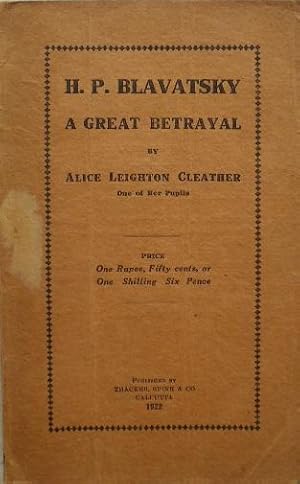 Imagen del vendedor de H. P. Blavatsky a great betrayal. a la venta por Librairie les mains dans les poches