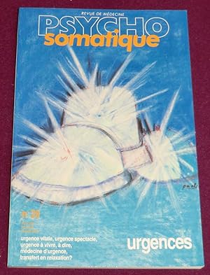 Seller image for PSYCHO SOMATIQUE - Revue de mdecine - N 29 - URGENCES for sale by LE BOUQUINISTE